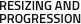 RESIZING AND
PROGRESSION